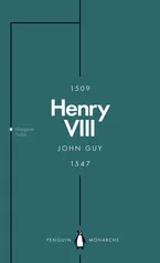 Henry VIII - John Guy