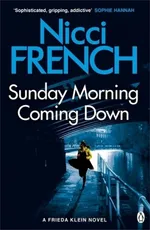 Sunday Morning Coming Down - Nicci French