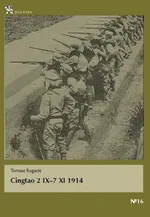 Cingtao 2 IX-7 XI 1914 - Tomasz Rogacki