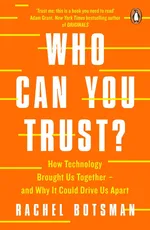 Who Can You Trust? - Rachel Botsman