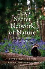 Secret Network of Nature - Peter Wohlleben