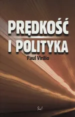 Prędkość i polityka - Outlet - Paul Virilio