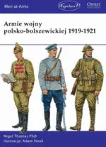 Armie wojny polsko-bolszewickiej 1919-1921 - Thomas Nigel