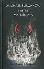 Mistrz i Małgorzata - Michaił Bułgakow