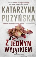 Z jednym wyjątkiem. Lipowo tom 4 - wyd. Prószyński - Katarzyna Puzyńska