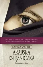Arabska księżniczka - wyd. Prószyński - Tanya Valko