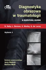 Diagnostyka obrazowa w traumatologii - G. de Lacey