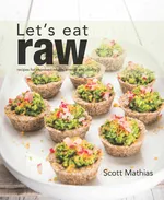 Let's Eat Raw - Scott Mathias