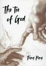The tie of God - Ping Feng