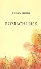 Rozrachunek - Bolesław Bieniasz