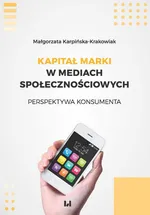 Kapitał marki w mediach społecznościowych - Małgorzata Karpińska-Krakowiak