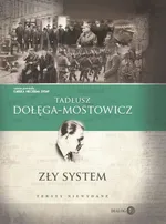 Zły system - Tadeusz Dołęga-Mostowicz