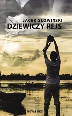 Dziewiczy rejs - Jacek Głowiński