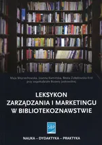 Leksykon zarządzania i marketingu w bibliotekoznawstwie - Bożena Jaskowska