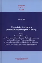 Materiały do dziejów polskiej dialektologii i etnologii