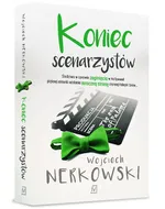 Koniec scenarzystów - Wojciech Nerkowski