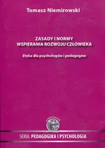 Zasady i normy wspierania rozwoju człowieka - Tomasz Niemirowski