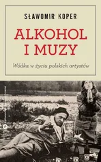 Alkohol i muzy - Outlet - Sławomir Koper