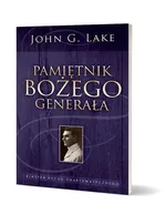 Pamiętnik Bożego Generała - Lake John G.