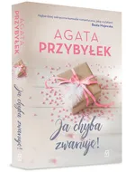 Ja chyba zwariuję - Agata Przybyłek