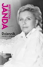Dziennik 2007-2010 - Krystyna Janda