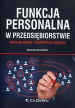 Funkcja personalna w przedsiębiorstwie - Marcin Gołembski