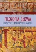 Filozofia słowa klasycznej i poklasycznej sankhji - Ołena Łucyszyna