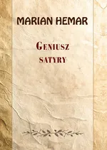 Geniusz satyry - Marian Hemar