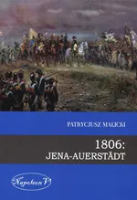 1806 Jena Auerstadt - Patrycjusz Malicki