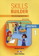 Skills Builder for Young Learners Starters 1 Student's Book - Jenny Dooley