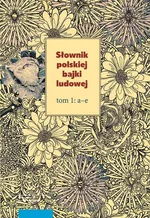 Słownik polskiej bajki ludowej Tom 1-3