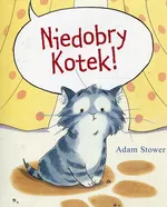 Niedobry kotek - Adam Stower