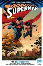 Superman Tom 5 Nadzieje i lęki - James Bonny