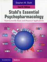Stahls Essential Psychopharmacology - Stahl Stephen M.