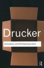 Innovation and Entrepreneurship - Drucker  Peter