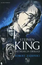 Stephen King Instrukcja obsługi - Robert Ziębiński