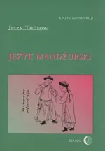 Język mandżurski - Jerzy Tulisow