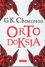 Ortodoksja - G.K. Chesterton