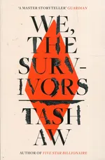 We The Survivors - Tash Aw