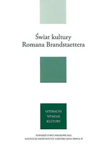 Świat kultury Romana Brandstaettera