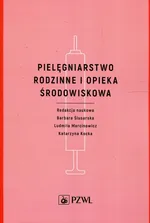 Pielęgniarstwo rodzinne i opieka środowiskowa