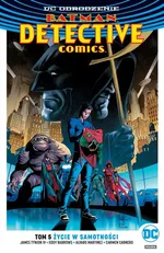 Batman Detective Comics Tom 5 Życie w samotności - James TynionIV