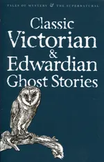 Classic Victorian and Edwardian Ghost Stories - Outlet