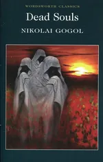 Dead Souls - Nikolai Gogol