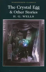 The Crystal Egg & Other Stories - H.G. Wells