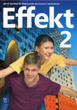 Effekt 2 Język niemiecki Podręcznik + CD - Anna Kryczyńska-Pham