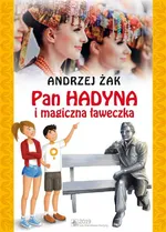 Pan Hadyna i magiczna ławeczka - Andrzej Żak