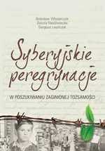 Syberyjskie peregrynacje - Włodarczyk Bolesław