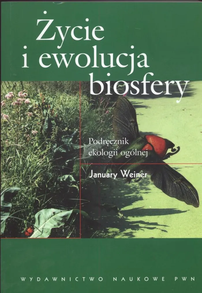 Życie i ewolucja biosfery - January Weiner (Książka) - Księgarnia ...