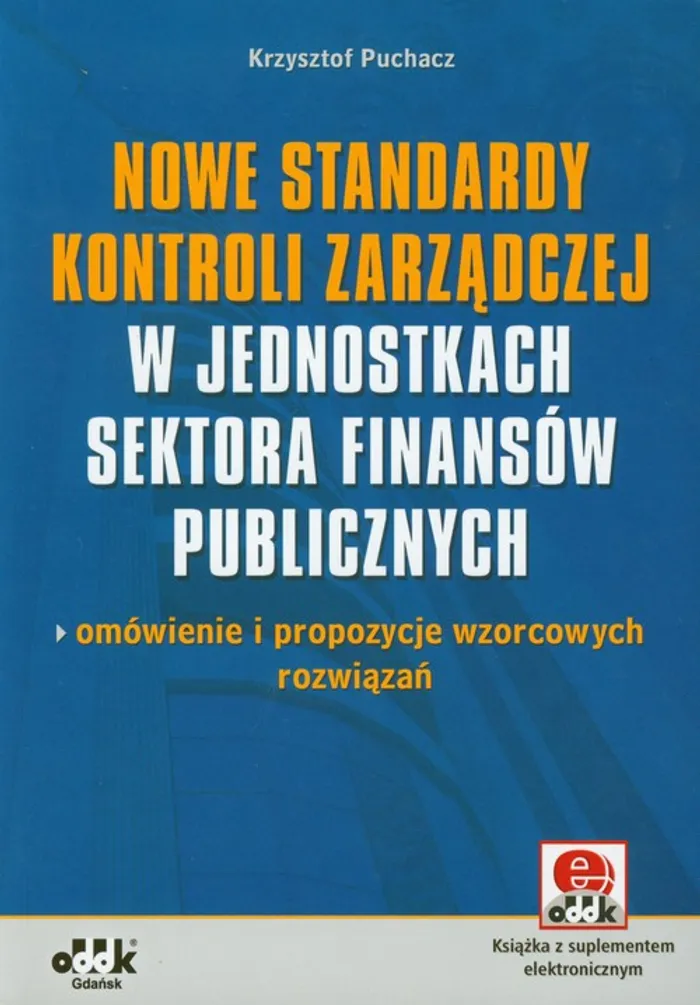 Nowe Standardy Kontroli Zarządczej W Jednostkach Sektora Finansów Publicznych Outlet 6439